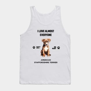 American Staffordshire Terrier i love almost everyone Tank Top